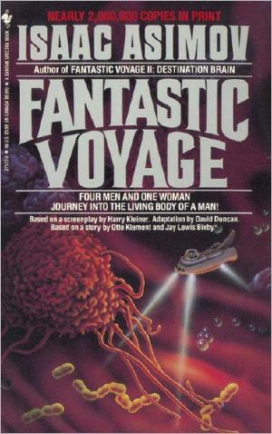 [Fantastic Voyage 01] • Fantastic Voyage